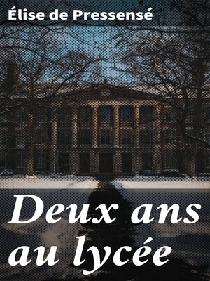 cover image of Deux ans au lycée